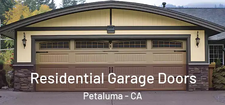  Residential Garage Doors Petaluma - CA