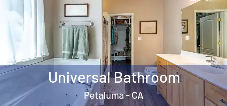 Universal Bathroom Petaluma - CA